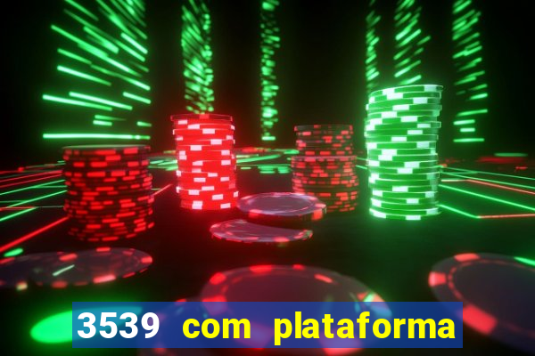 3539 com plataforma de jogos